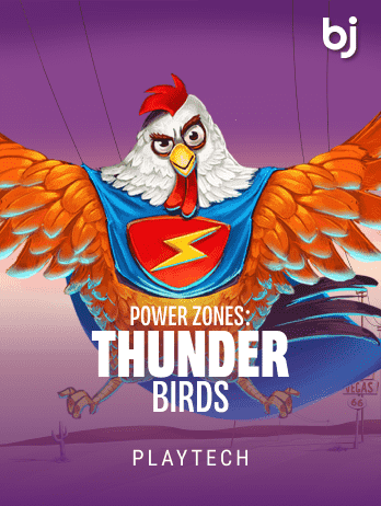 baji365 Power Zones Thunder Birds